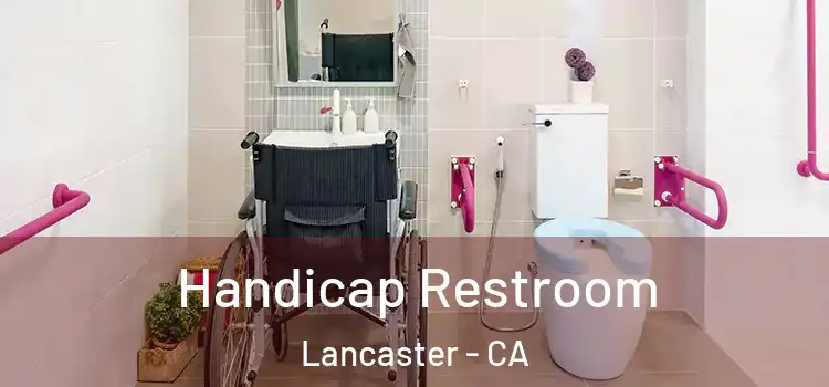  Handicap Restroom Lancaster - CA
